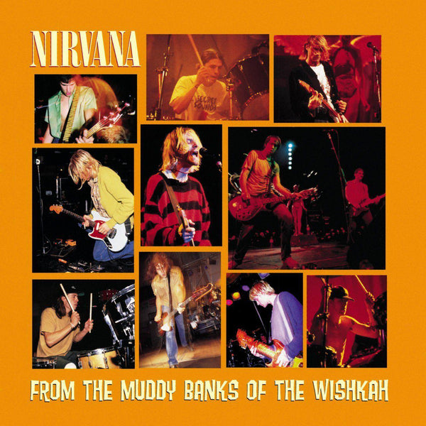 From The Muddy Banks Of The Wishkah 2xLP - Nirvana