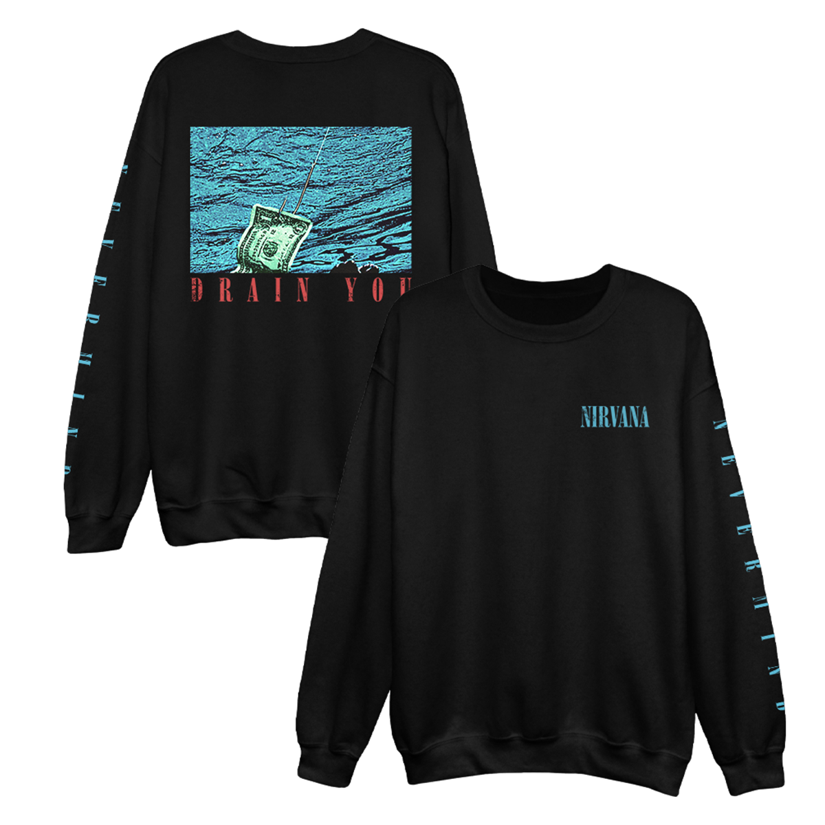 Drain You Crewneck Sweatshirt